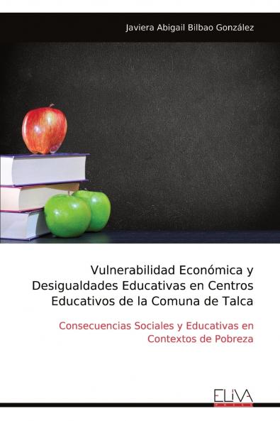 Vulnerabilidad Económica y Desigualdades Educativas en Centros Educativos de la Comuna de Talca​​​​​