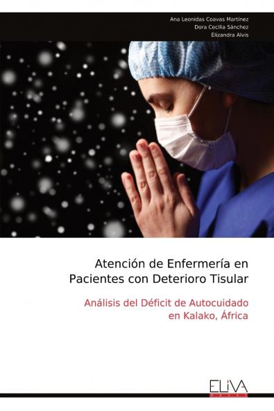 Atención de Enfermería en Pacientes con Deterioro Tisular