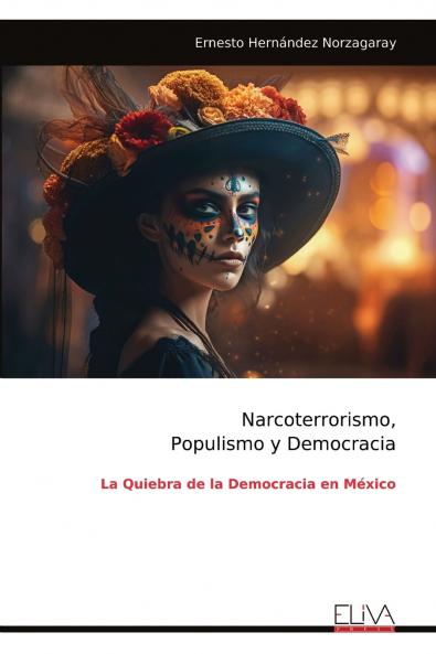 Narcoterrorismo Populismo y Democracia