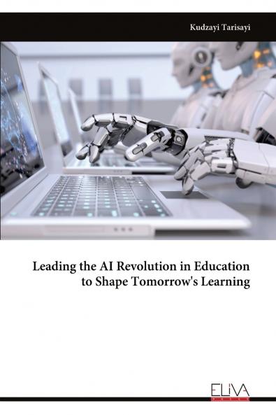 Leading the AI Revolution in Education to Shape Tomorrow's Learning