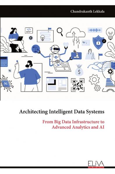 Architecting Intelligent Data Systems
