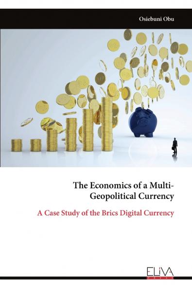The Economics of a Multi- Geopolitical Currency