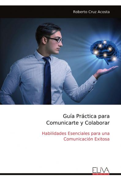 Guía Práctica para Comunicarte y Colaborar