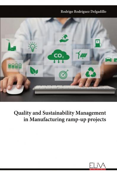 Quality and Sustainability Management in Manufacturing ramp-up projects