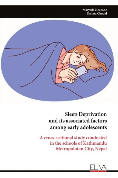 Sleep Deprivation and its associated factors among early adolescents