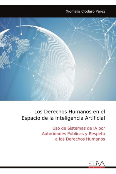 Los Derechos Humanos en el Espacio de la Inteligencia Artificial