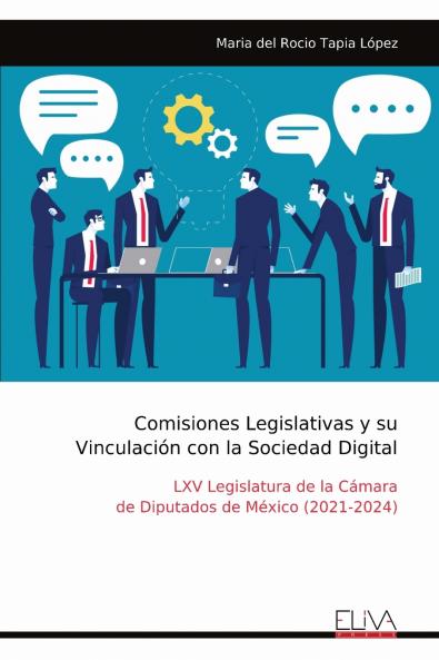 Comisiones Legislativas y su Vinculación con la Sociedad Digital