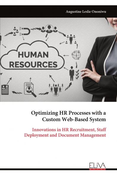 Optimizing HR Processes with a Custom Web-Based System