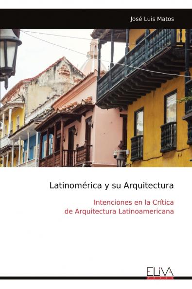 Latinomérica y su Arquitectura