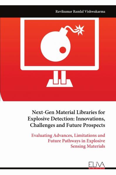 Next-Gen Material Libraries for Explosive Detection