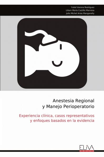 Anestesia Regional y Manejo Perioperatorio