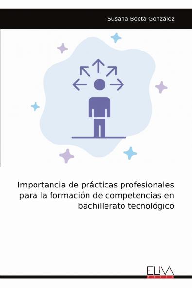 Importancia de prácticas profesionales para la formación de competencias en bachillerato tecnológico