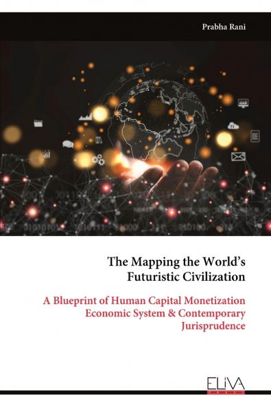 The Mapping the World's Futuristic Civilization