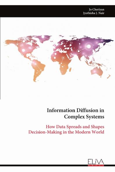 Information Diffusion in Complex Systems