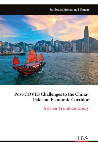 Post-COVID Challenges to the China- Pakistan Economic Corridor