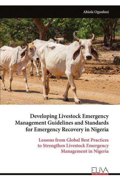 Developing Livestock Emergency Management Guidelines and Standards for Emergency Recovery in Nigeria