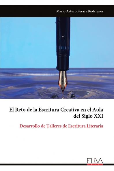 El Reto de la Escritura Creativa en el Aula del Siglo XXI
