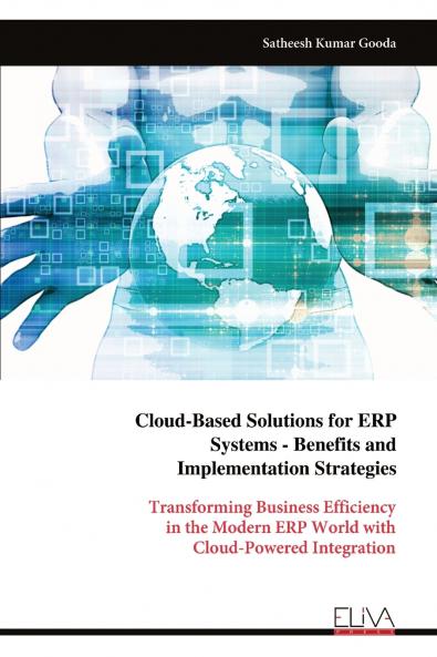Cloud-Based Solutions for ERP Systems - Benefits and Implementation Strategies