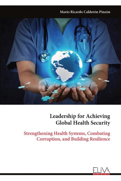 Leadership for Achieving Global Health Security
