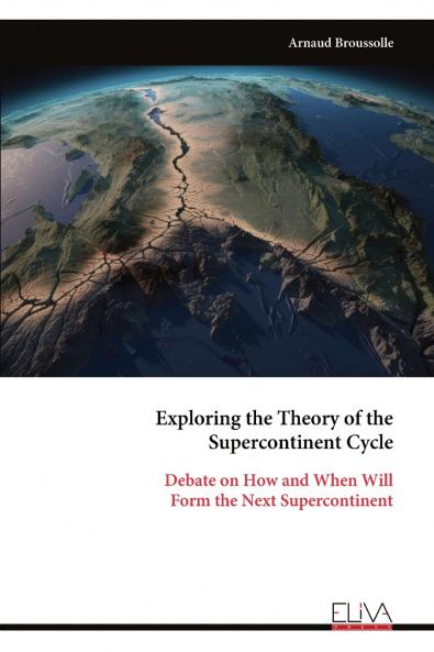 Exploring the Theory of the Supercontinent Cycle