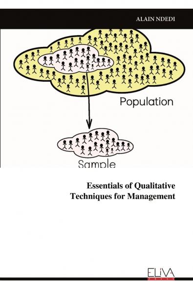 Essentials of Qualitative Techniques for Management