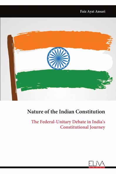 Nature of the Indian Constitution