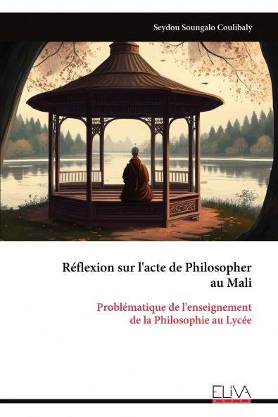 Réflexion sur l'acte de Philosopher au Mali