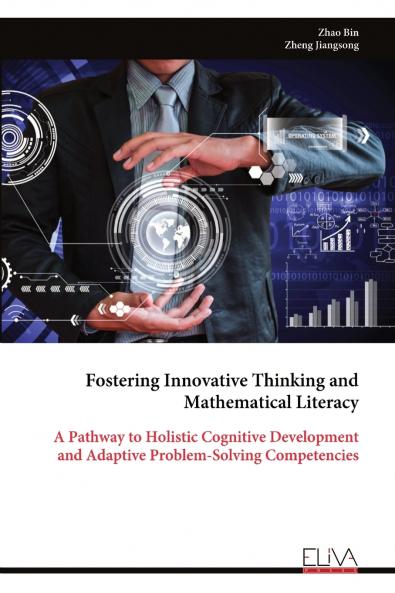 Fostering Innovative Thinking and Mathematical Literacy