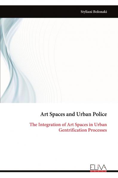 Art Spaces and Urban Police