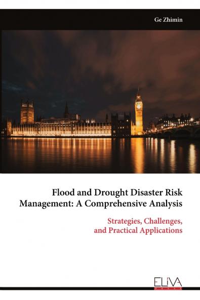 Flood and Drought Disaster Risk Management
