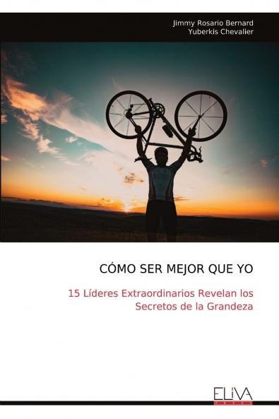 CÓMO SER MEJOR QUE YO