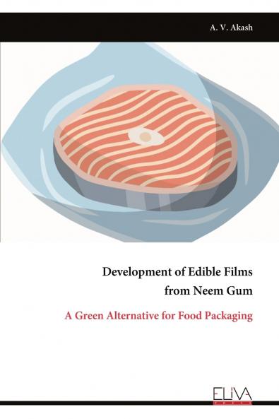 Development of Edible Films from Neem Gum