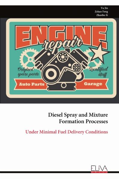 Diesel Spray and Mixture Formation Processes