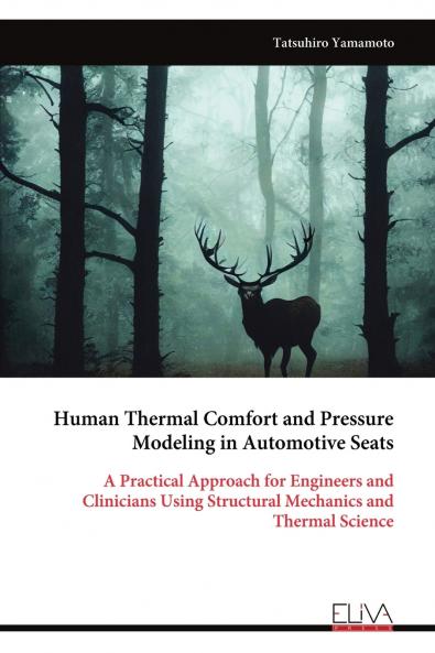 Human Thermal Comfort and Pressure Modeling in Automotive Seats