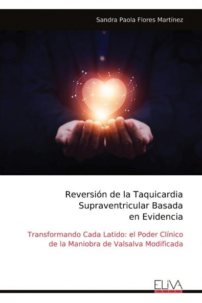 Reversión de la Taquicardia Supraventricular Basada en Evidencia