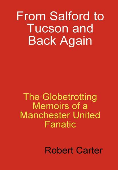 From Salford to Tucson and Back Again