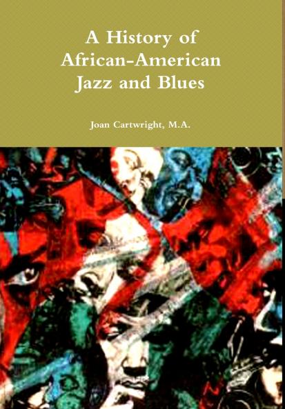 A History of African-American Jazz and Blues