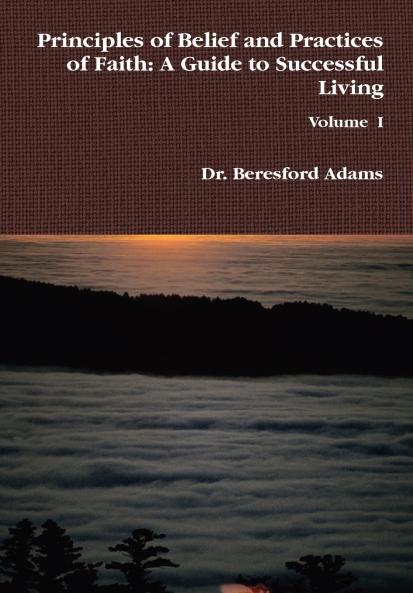 Principles of Belief and Practices of Faith