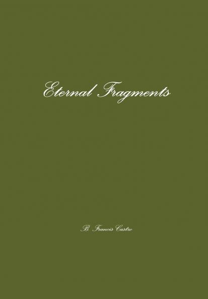 Eternal Fragments