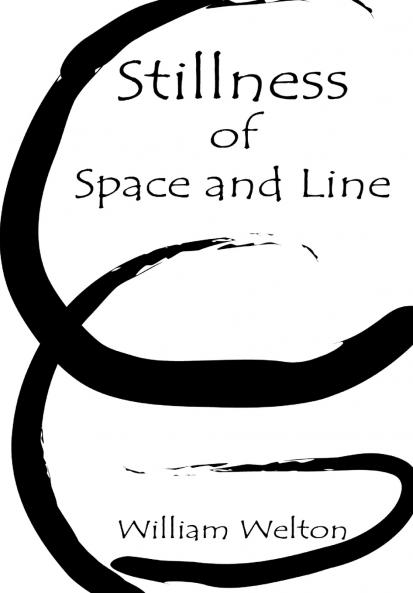 Stillness of Space and Line