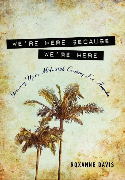 We're Here Because We're Here