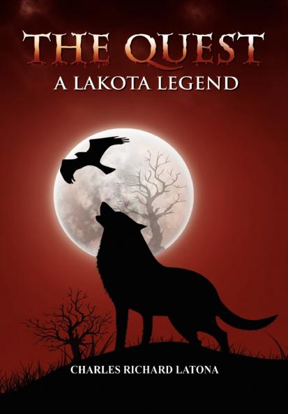 The Quest a Lakota Legend
