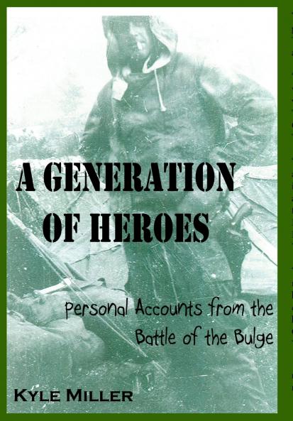 A Generation of Heroes