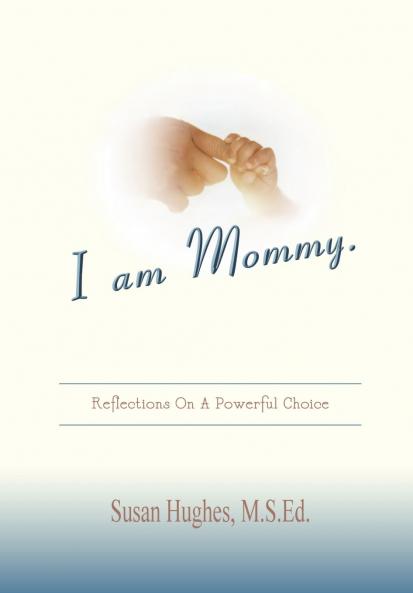 I Am Mommy