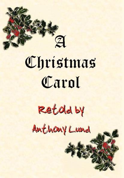 A Christmas Carol Retold