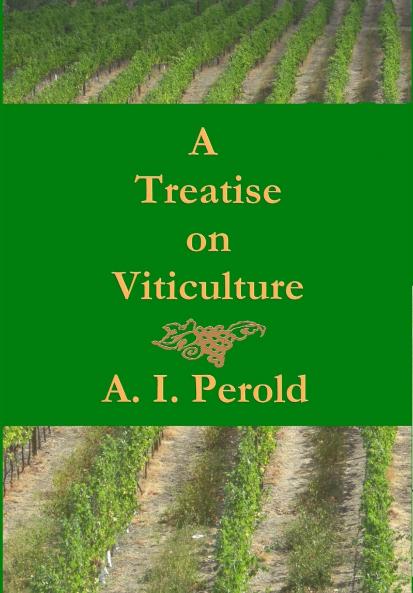 A Treatise on Viticulture
