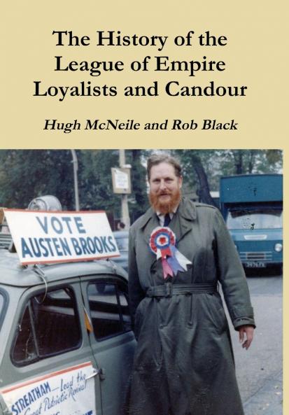 The History of the League of Empire Loyalists and Candour