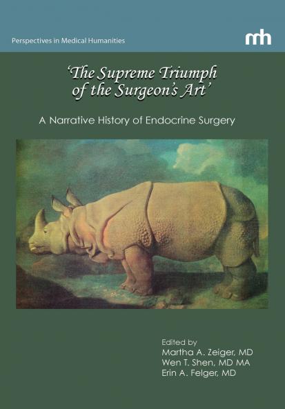 'The Supreme Triumph of the Surgeon's Art'