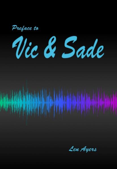 Preface to Vic and Sade