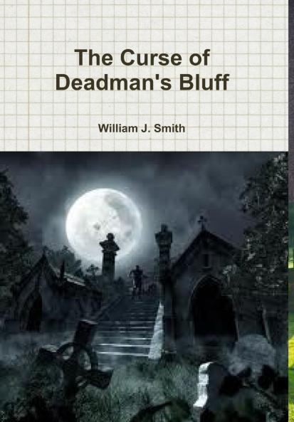 The Curse of Deadman's Bluff